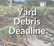 Yard Debris Deadline 222